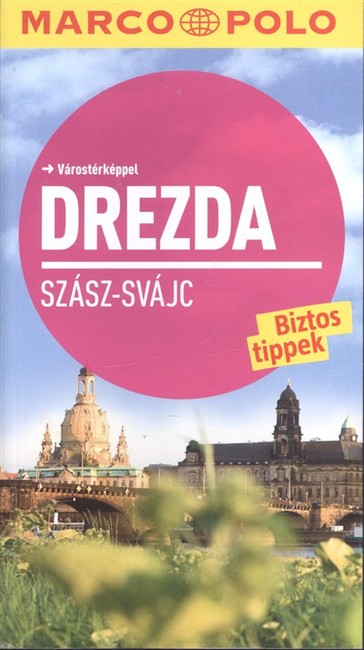 DREZDA, SZÁSZ-SVÁJC /MARCO POLO