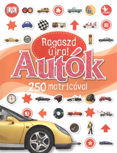 AUTÓK /RAGASZD ÚJRA! - 250 MATRICÁVAL
