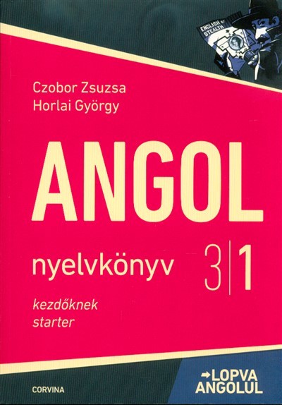 Angol nyelvkönyv 3/1 kezdőknek - Lopva angolul (9. kiadás)