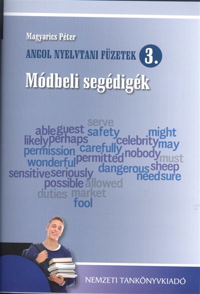 ANGOL NYELVTANI FÜZETEK 3. /MÓDBELI SEGÉDIGÉK