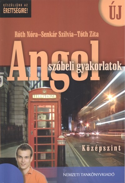 ANGOL SZÓBELI GYAKORLATOK /KÖZÉPSZINT