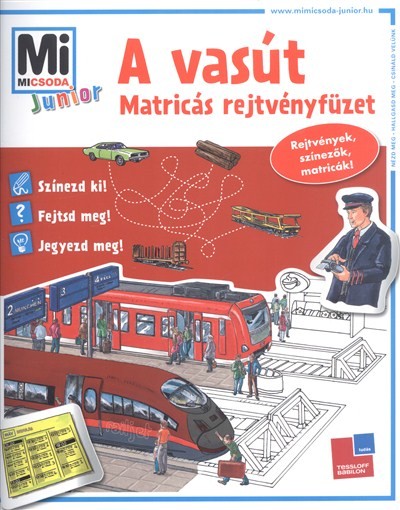 A vasút - Mi MICSODA Junior matricás rejtvényfüzet