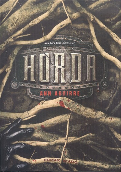 Horda /Razorland trilógia 3.