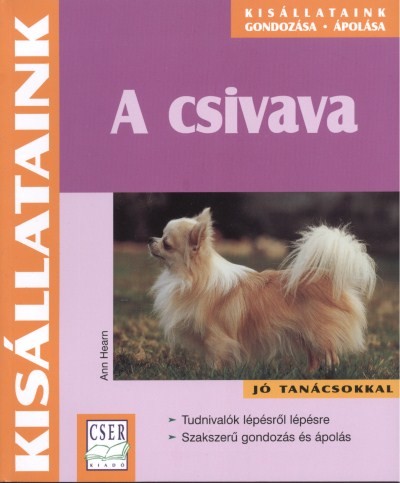 A CSIVAVA /KISÁLLATAINK GONDOZÁSA, ÁPOLÁSA