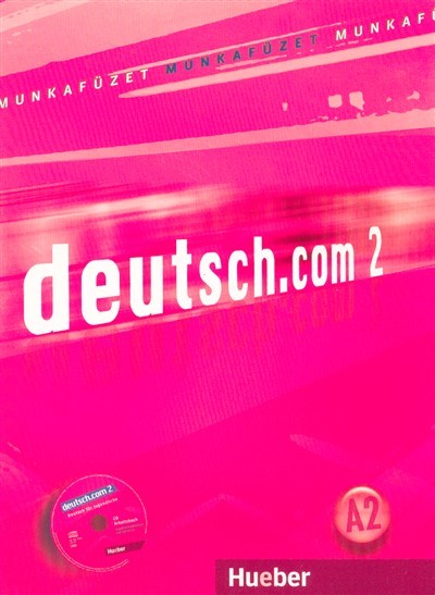 Deutsch. com 2. munkafüzet A2