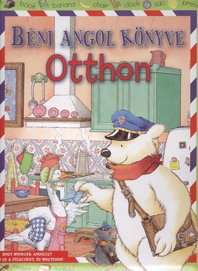 BÉNI ANGOL KÖNYVE: OTTHON