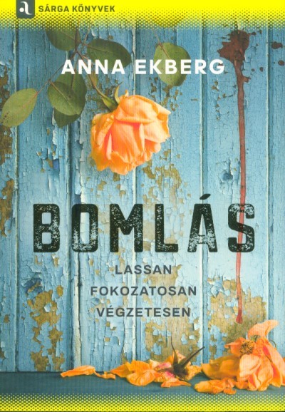 Bomlás /Sárga könyvek