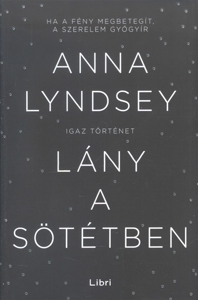 Lány a sötétben /Igaz történet