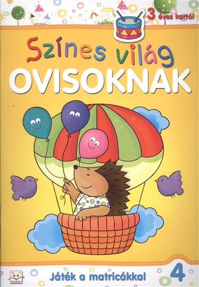 Színes világ ovisoknak 4. /Játék a matricákkal