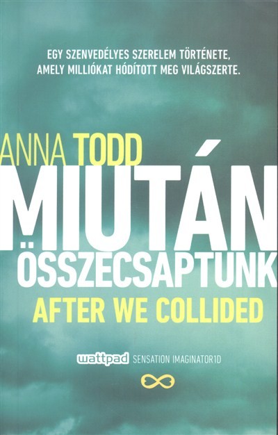 Miután összecsaptunk - After We Collided