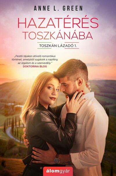 Hazatérés Toszkánába - Toszkán lázadó 1.