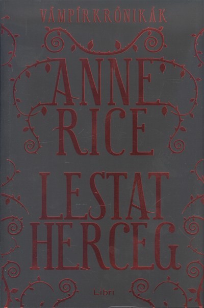 Lestat herceg /Vámpírkrónikák