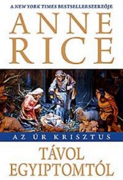 Távol Egyiptomtól /Az úr Krisztus