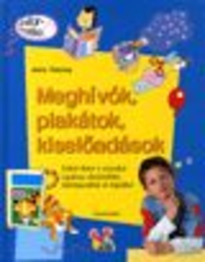 Meghívók, plakátok, kiselőadások