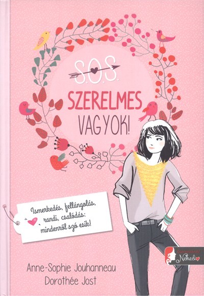 S.O.S. szerelmes vagyok! /Ismerkedés, fellángolás, randi, csalódás: mindenről szó esik!