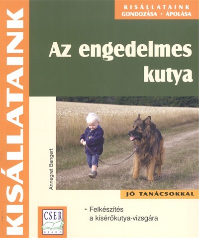 Az engedelmes kutya /Kisállataink