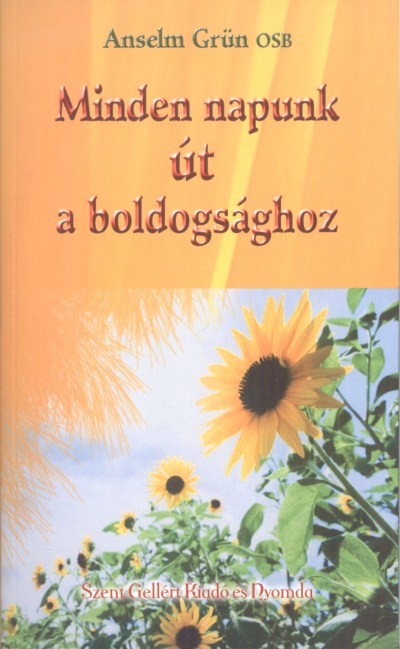 Minden napunk út a boldogsághoz