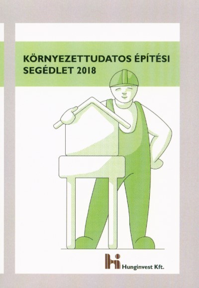 Környezettudatos Építési Segédlet 2018