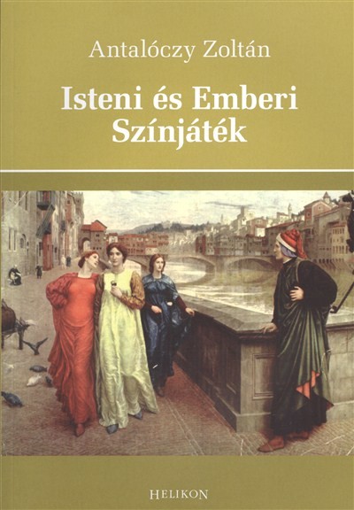 ISTENI ÉS EMBERI SZÍNJÁTÉK