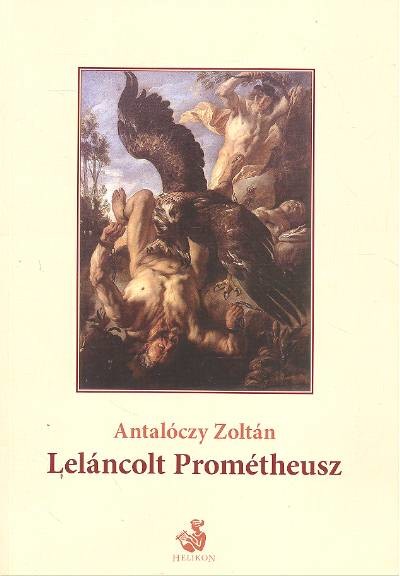 LELÁNCOLT PROMÉTHEUSZ
