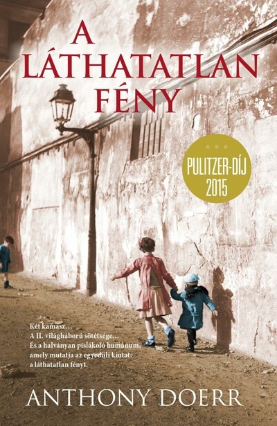 A láthatatlan fény (új kiadás)