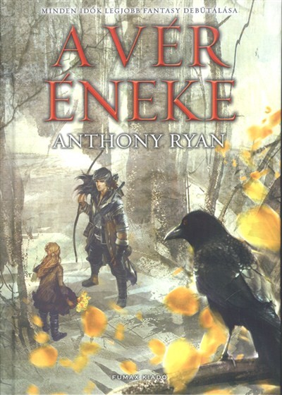 A VÉR ÉNEKE /HOLLÓÁRNYÉK TRILÓGIA 1.