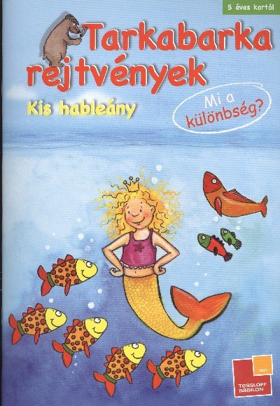 TARKA BARKA - KIS HABLEÁNY /MI A KÜLÖNBSÉG?