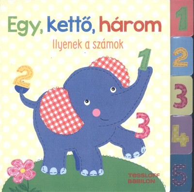 Egy, kettő, három /Ilyenek a számok