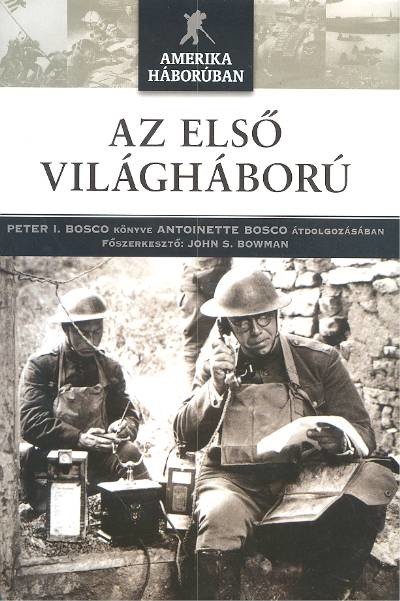 Az első világháború /Amerika háborúban