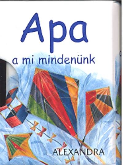 APA A MI MINDENÜNK
