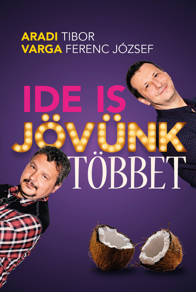 Ide is jövünk többet