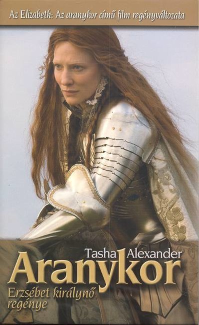 ARANYKOR /ERZSÉBET KIRÁLYNŐ REGÉNYE