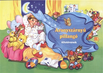 Aranyszárnyú pillangó /Altatóversek