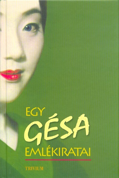 Egy gésa emlékiratai (21. kiadás)