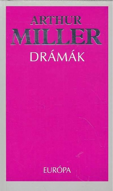 Drámák - Arthur Miller