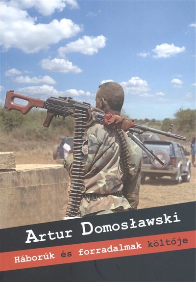 HÁBORÚK ÉS FORRADALMAK KÖLTŐJE