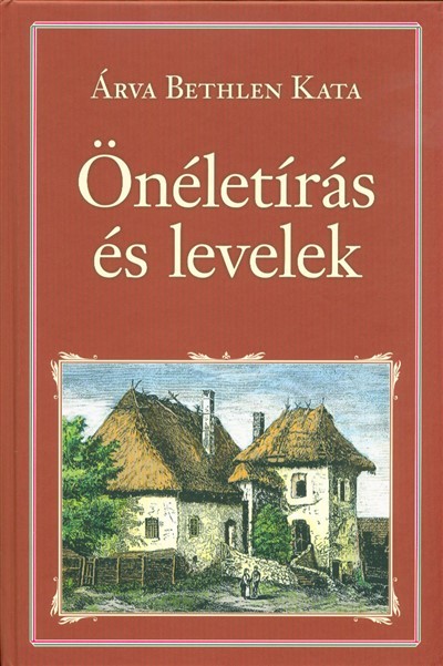 Önéletírás és levelek /Nemzeti Könyvtár 90.