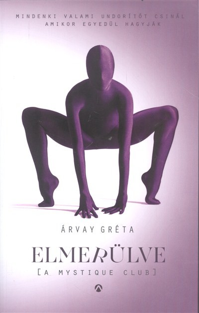 Elmerülve (A Mystique Club)
