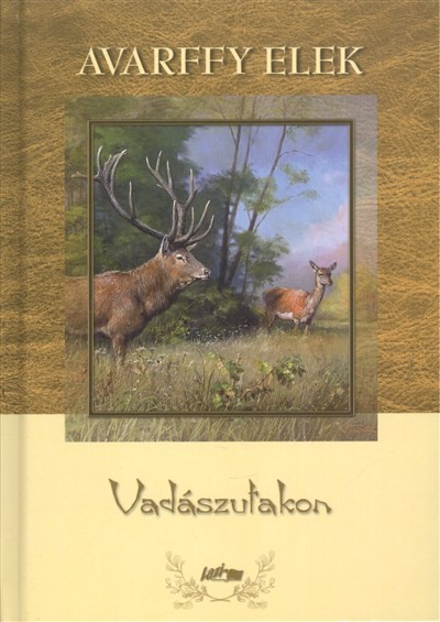Vadászutakon