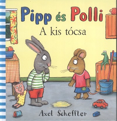 Pipp és Polli - A kis tócsa