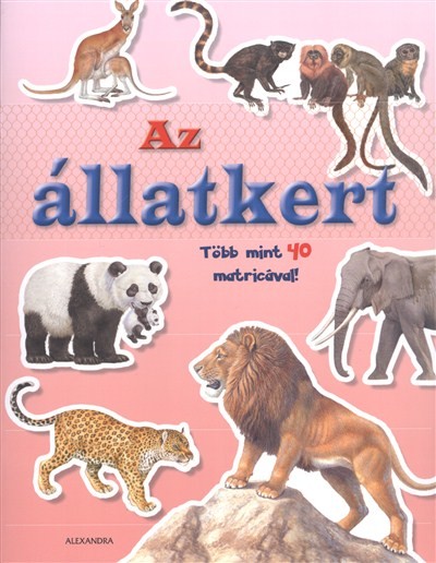 AZ ÁLLATKERT /TÖBB MINT 40 MATRICÁVAL!