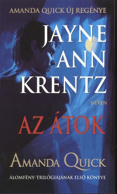 AZ ÁTOK /ÁLOMFÉNY-TRILÓGIA 1.