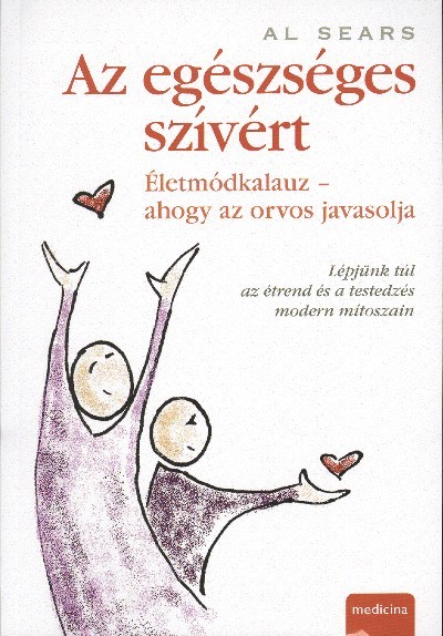 AZ EGÉSZSÉGES SZÍVÉRT