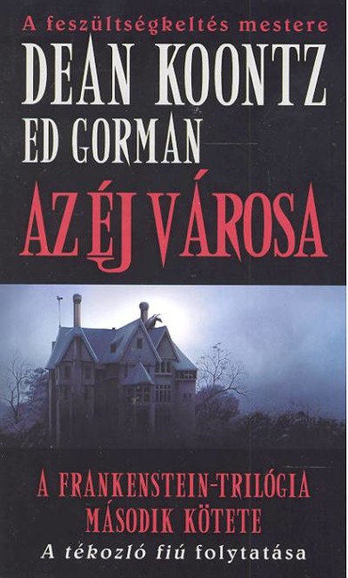 AZ ÉJ VÁROSA /FRANKENSTEIN 2.