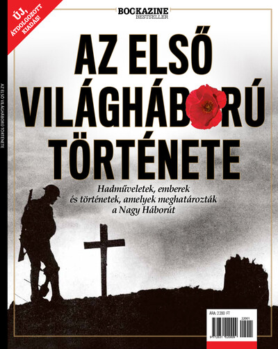 Az első Világháború története (új, átdolgozott kiadás) - Bookazine Bestseller