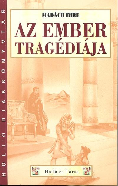 AZ EMBER TRAGÉDIÁJA /HOLLÓ DIÁKKÖNYVTÁR