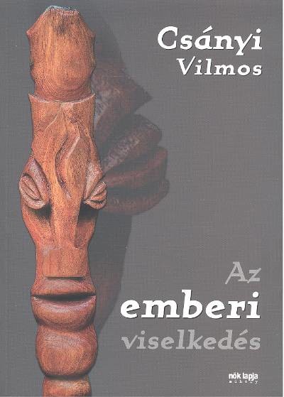 AZ EMBERI VISELKEDÉS