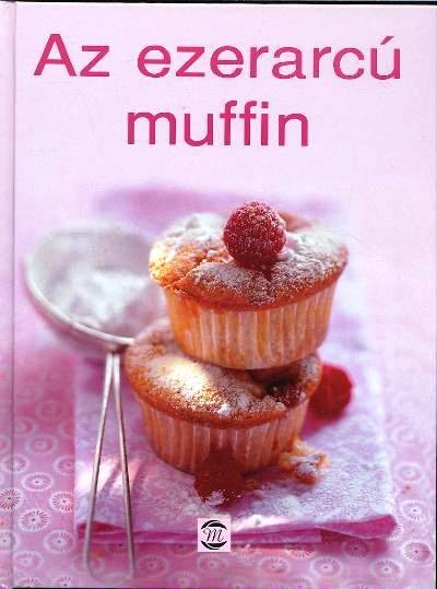 AZ EZERARCÚ MUFFIN