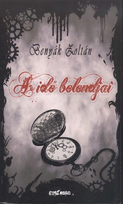 AZ IDŐ BOLONDJAI