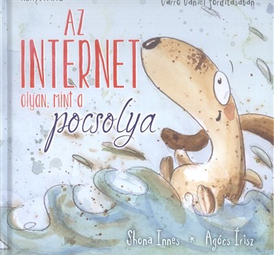Az internet olyan mint a pocsolya /Könyvtárs